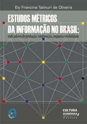 Estudos métricos da informação no Brasil