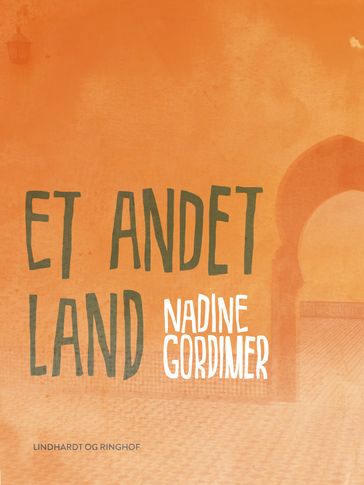 Et andet land - Nadine Gordimer