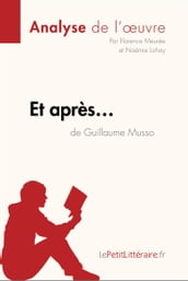 Et après... de Guillaume Musso (Analyse de l