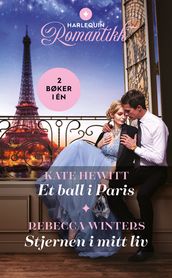 Et ball i Paris / Stjernen i mitt liv