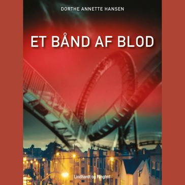 Et band af blod - Dorthe Annette Hansen