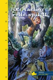 Et farligt rolle-spil II