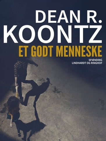 Et godt menneske - Dean R. Koontz