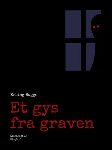 Et gys fra graven - Erling Bugge