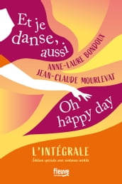 Et je danse, aussi / Oh Happy Day - L Intégrale