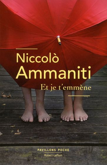 Et je t'emmène - Niccolò Ammaniti