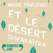 Et le désert disparaîtra