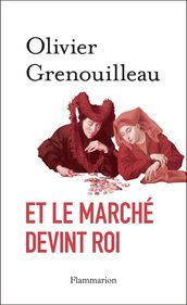 Et le marché devint roi