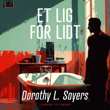 Et lig for lidt - Dorothy L. Sayers