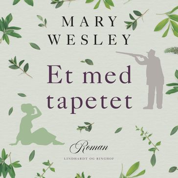 Et med tapetet - Mary Wesley