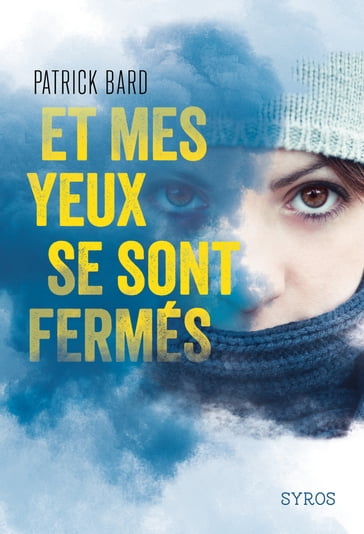 Et mes yeux sont fermés-EPUB2 - Patrick Bard