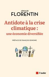 Et si l antidote à l urgence climatique était la diversité économique ?