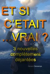 Et si c était... vrai ?