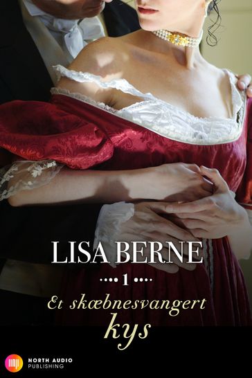 Et skæbnesvangert kys - Lisa Berne