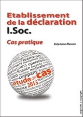 Etablissement de la déclaration I.Soc. - Cas pratique