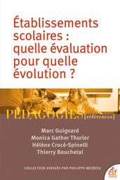 Etablissements scolaires : quelle évaluation pour quelle évolution ?