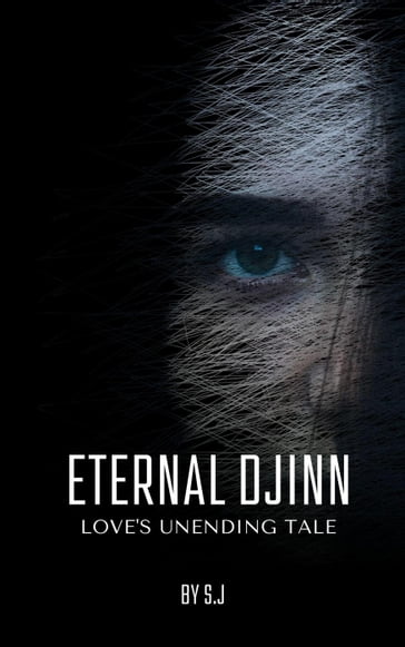 Eternal Djinn: Love's Unending Tale - SJ