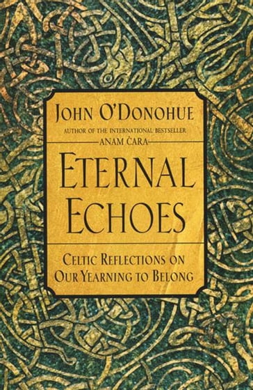 Eternal Echoes - John O