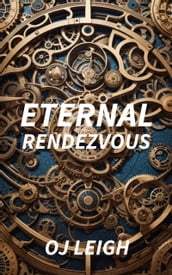 Eternal Rendezvous