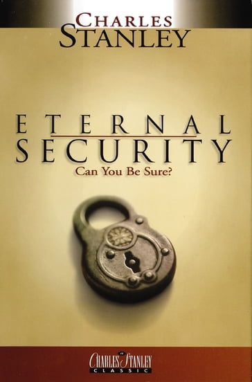 Eternal Security - Charles F. Stanley