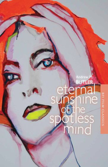 Eternal Sunshine of the Spotless Mind - Andrew Butler