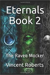 Eternals Book 2: The Raven Mocker