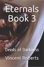 Eternals Book 3: Deeds of Darkness