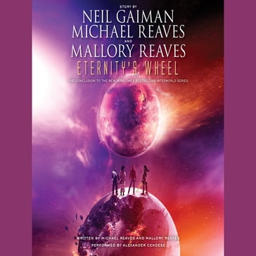 Eternity's Wheel - Neil Gaiman - Michael Reaves - Mallory Reaves
