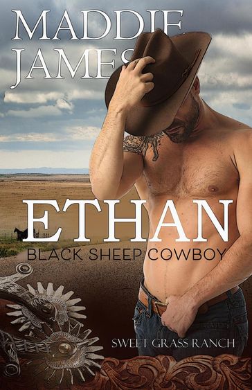 Ethan: Black Sheep Cowboy - Maddie James