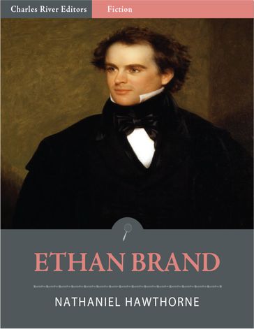 Ethan Brand (Illustrated) - Hawthorne Nathaniel