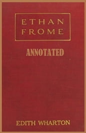 Ethan Frome (Annotated)