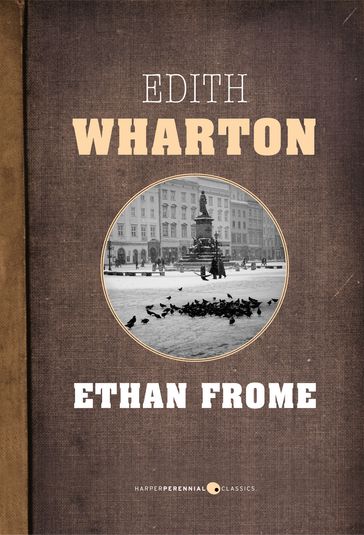 Ethan Frome - Edith Wharton