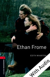 Ethan Frome - With Audio Level 3 Oxford Bookworms Library
