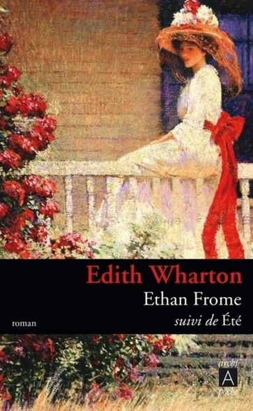 Ethan Frome suivi de Eté - Edith Wharton