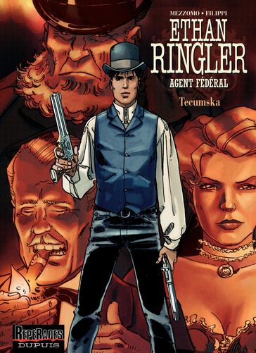 Ethan Ringler, Agent Fédéral - Tome 1 - Tecumska - Denis-Pierre Filippi