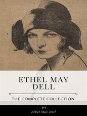 Ethel May Dell The Complete Collection