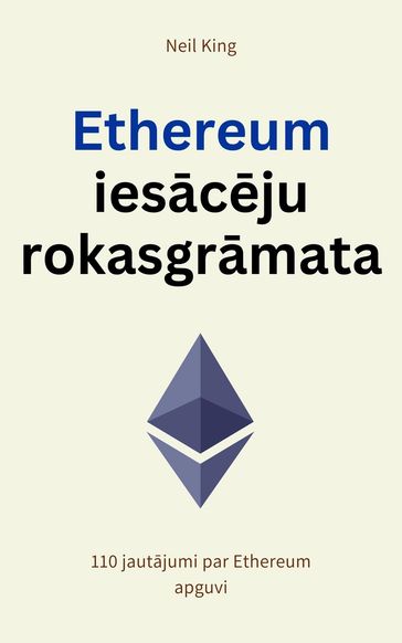 Ethereum iescju rokasgrmata - Neil King