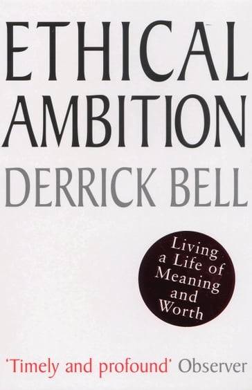Ethical Ambition - Derrick Bell
