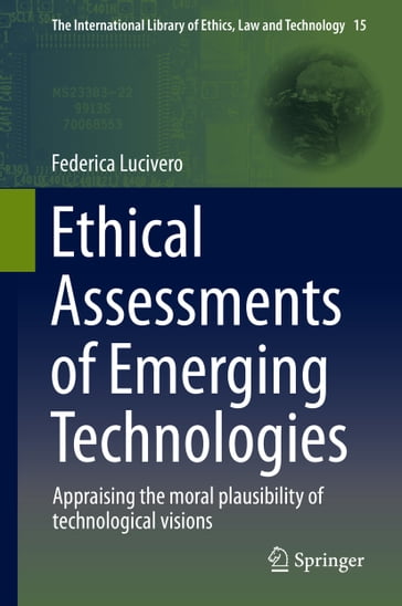 Ethical Assessments of Emerging Technologies - Federica Lucivero