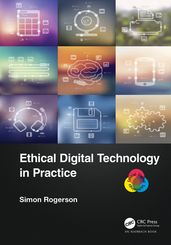 Ethical Digital Technology in Practice