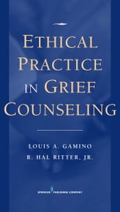 Ethical Practice in Grief Counseling