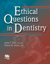 Ethical Questions in Dentistry