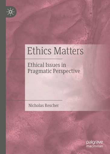 Ethics Matters - Nicholas Rescher