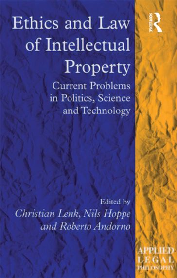 Ethics and Law of Intellectual Property - Christian Lenk - Nils Hoppe