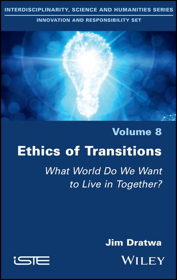Ethics of Transitions - Jim Dratwa
