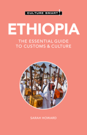 Ethiopia - Culture Smart!