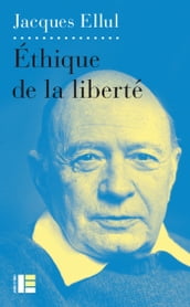 Ethique de la liberté