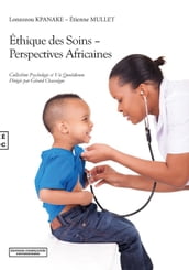 Ethique des soins - perspectives africaines