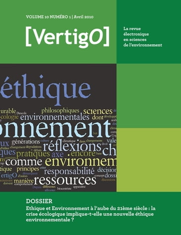 Ethique et Environnement à l'aube du 21ème siècle : la crise écologique implique-t-elle une nouvelle éthique environnementale ? - Collectif