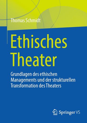 Ethisches Theater - Thomas Schmidt